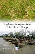 Crop Stress Management and Global Climate Change