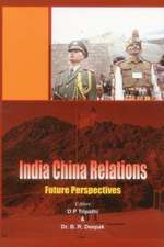 India China Relations: Future Perspectives