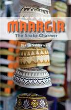 Maargir the Snake Charmer: Tale of the Vanquished