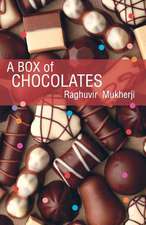 A Box of Chocolates: Between Love and Life