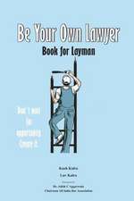 Be Your Own Lawyer