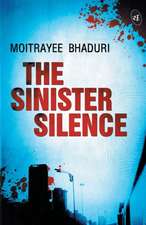 The Sinister Silence