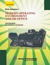 MODERN OPERATING ENVIRONMENT AND MS OFFICE