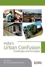 India's Urban Confusion