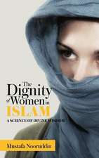 The Dignity of Women in Islam