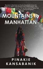 Mountains to Manhattan