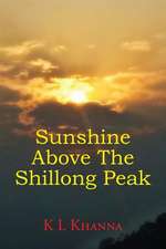 Sunshine Above the Shillong Peak