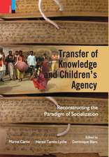 Transfer of Knowledge and Children's Agency: Reconstructing Paradigm of Socilaization