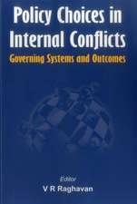 Policy Choices in Internal Conflicts: Governing Systems and Outcomes