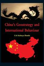 China's Geo-Strategy and International Behaviour: Governing the Ghost Protocol