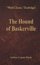 The Hound of Baskerville (World Classics, Unabridged)