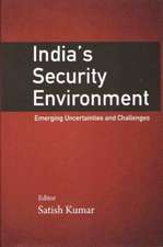 Kumar, S: India`s Security Environment