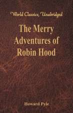 The Merry Adventures of Robin Hood