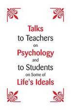 Talks To Teachers On Psychology