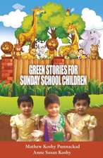 Green stories for Sunday School Children