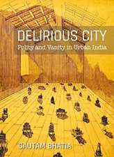 Delirious City