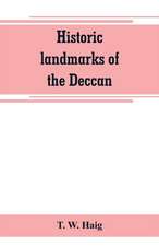 Historic landmarks of the Deccan