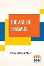 The Age Of Erasmus