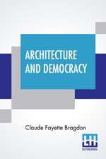 Architecture And Democracy