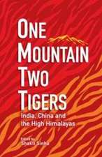 Sinha, S: One Mountain Two Tigers