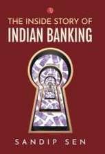 INSIDE STORY OF INDIAN BANKING