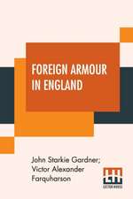 Foreign Armour In England