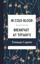 In Cold Blood and Breakfast at Tiffany's