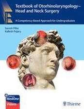 Textbook of Otorhinolaryngology – Head and Neck – A Competency–Based Approach for Undergraduates