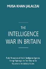 The Intelligence War in Britain