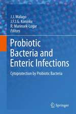 Probiotic Bacteria and Enteric Infections: Cytoprotection by Probiotic Bacteria