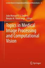 Topics in Medical Image Processing and Computational Vision