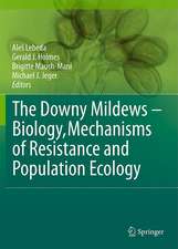 The Downy Mildews - Biology, Mechanisms of Resistance and Population Ecology