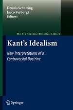 Kant's Idealism: New Interpretations of a Controversial Doctrine