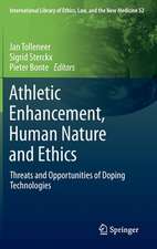 Athletic Enhancement, Human Nature and Ethics: Threats and Opportunities of Doping Technologies