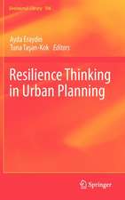 Resilience Thinking in Urban Planning