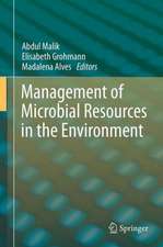 Management of Microbial Resources in the Environment