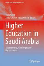 Higher Education in Saudi Arabia: Achievements, Challenges and Opportunities