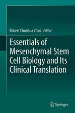 Essentials of Mesenchymal Stem Cell Biology and Its Clinical Translation