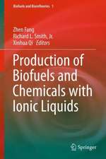 Production of Biofuels and Chemicals with Ionic Liquids