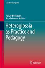 Heteroglossia as Practice and Pedagogy