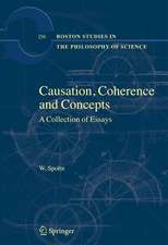 Causation, Coherence and Concepts: A Collection of Essays