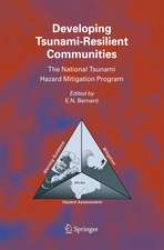 Developing Tsunami-Resilient Communities: The National Tsunami Hazard Mitigation Program