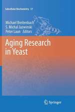 Aging Research in Yeast