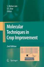 Molecular Techniques in Crop Improvement: 2nd Edition