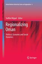 Regionalizing Oman: Political, Economic and Social Dynamics