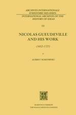 Nicolas Gueudeville and His Work (1652-172?)