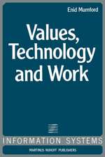 Values, Technology and Work