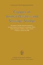 Copper in Animal Wastes and Sewage Sludge: Proceedings of the EEC Workshop organised by the Institut National de la Recherche Agronomique (INRA), Station d’Agronomie, Bordeaux, France, and held at Bordeaux, October 8–10, 1980