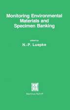 Monitoring Environmental Materials and Specimen Banking: Proceedings of the International Workshop, Berlin (West), 23–28 October 1978