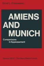 Amiens and Munich: Comparisons in Appeasement